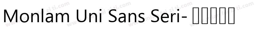 Monlam Uni Sans Seri字体转换